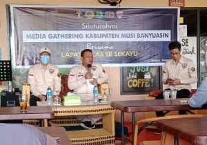 Gelar Media Gathering, ini harapan Kalapas Klas IIB Sekayu