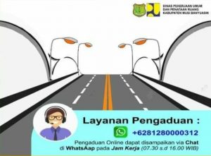 Layanan Pengaduan Dinas PUPR Muba Apakah Akan Efisien ?