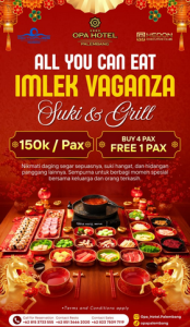 Rayakan Imlek 2026, Opa Hotel Palembang Hadirkan Suki & Grill Sepuasnya Cuma Rp150 Ribu