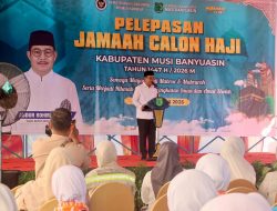 236 Jamaah Haji Muba Resmi Dilepas, Wabup Abrur Rohman Husen Beri Pesan Menyentuh