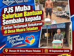 PJS Muba Salurkan Bantuan Sembako kepada Korban Terdampak Kebakaran di Desa Muara Teladan